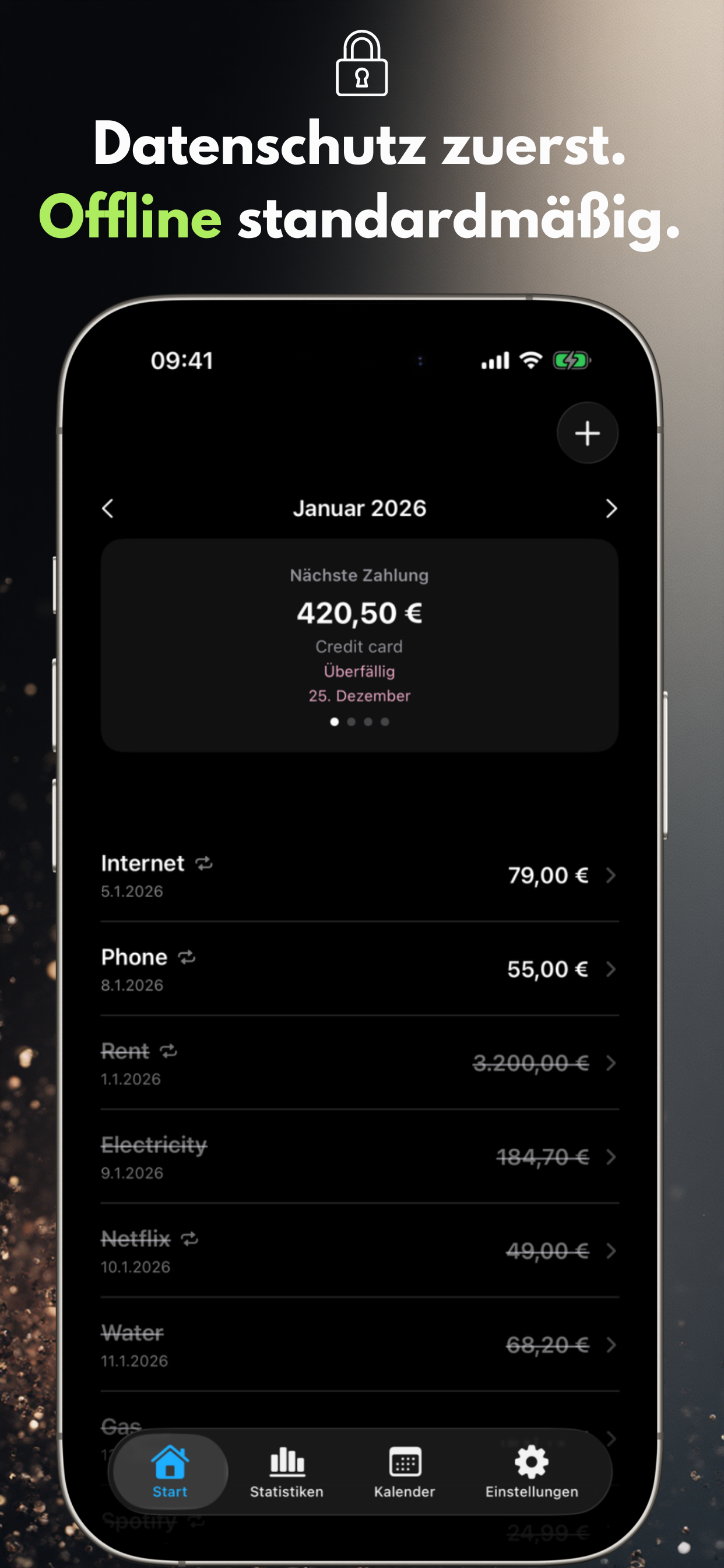Datenschutz zuerst. Offline standardmäßig.